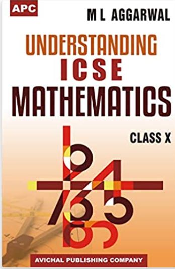 ML Aggarwal ICSE Class-10 Maths 2021-22 Edition