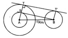 15. Calculate the length of a direct common tangent to two circles of radii 3 cm and 8 cm with their centres 13 cm apart.
