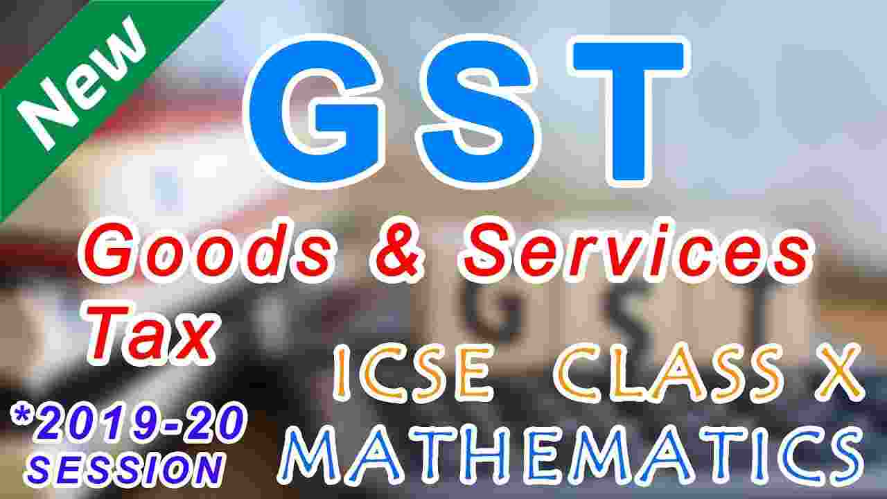 GST Class 10 math