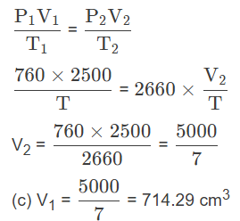 (c) Taking the value of H2 calculated in 5(b), what changes must be made in Kelvin (absolute) temperature to return the volume to 2500 cm3 pressure remaining constant.