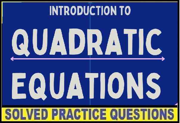Introduction of Quadratic Equations Class 10 Concise Exe-5A ICSE Maths Selina Solutions