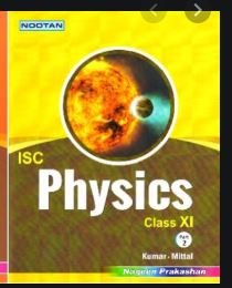 Nootan ISC Class-11 Physics Nageen Prakashan Kumar and Mittal part-2
