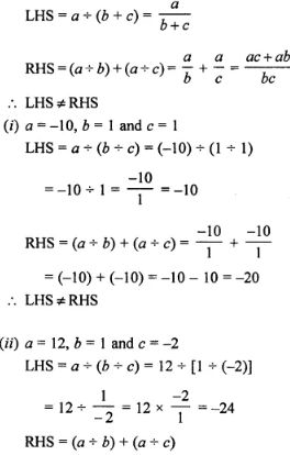 Question 4. Verify that a ÷ (b ÷ c) ≠ (a ÷ b) ÷ (a ÷ c) for