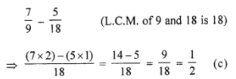 Question 15. 7/9 - 5/18 is equal to