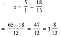 (ii) What number should be subtracted from 5 to get 1(5/13) ?