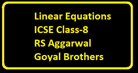 Linear Equations Class-8 RS Aggarwal ICSE Maths Goyal Brothers