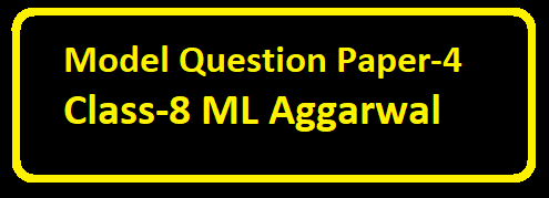 Model Question Paper-4 Class-8 ML Aggarwal Solutions ICSE Maths