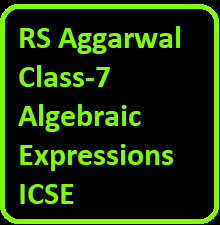 RS Aggarwal Class-7 Algebraic Expressions ICSE