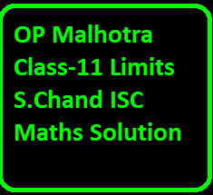 OP Malhotra Class-11 Limits S.Chand ISC Maths Solution