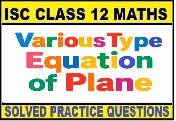 The Plane Class 12 OP Malhotra Exercise 24A ISC Maths Solutions