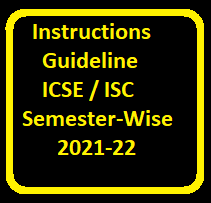 Instructions for ICSE ISC of Semester-Wise exam 2021-22
