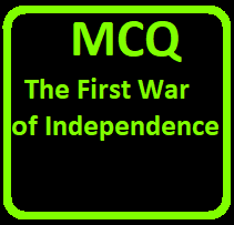 MCQ The First War of Independence 1857 for ICSE History Class-10