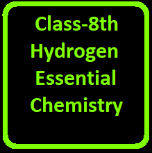 Class-8th Hydrogen Essential ICSE Chemistry Ch-7 Solutions