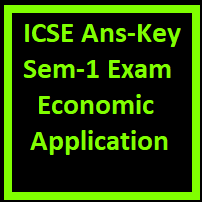 Economic Application Sem-1 Answer Key for ICSE Class-10