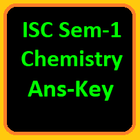 ISC Chemistry Sem-1 Answer Key of Class-12 Session 2021-22