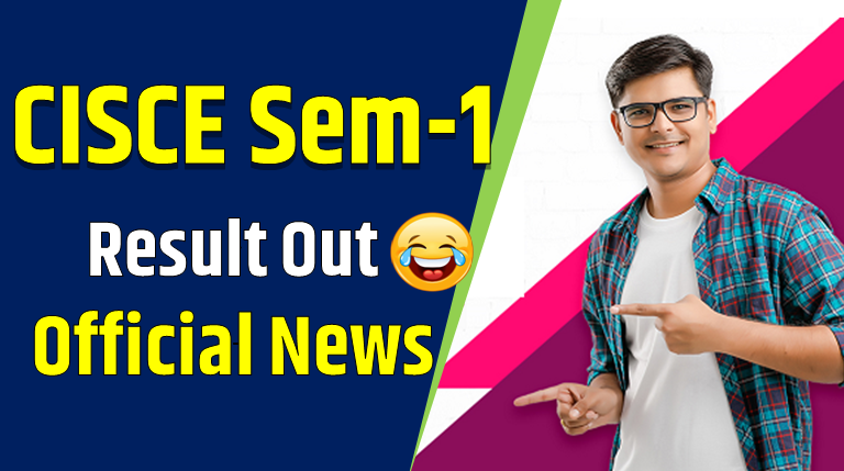 CISCE result out sem-1 for ISC and ICSE