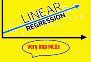 Linear Regression MCQs Type Questions with Answer for ISC Class 12