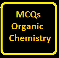 MCQ Organic Chemistry