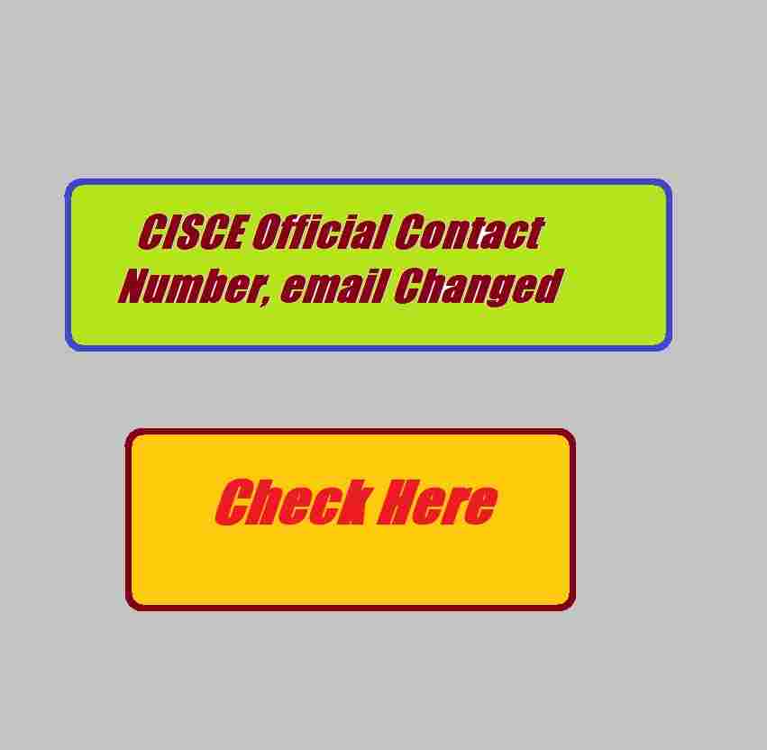 CISCE Official Address Contact Number Email Changed, Check New One Here