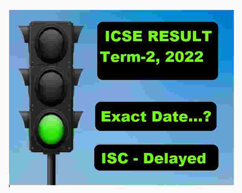 ICSE Term-2 result 2022 Green Signal for Date Declaration