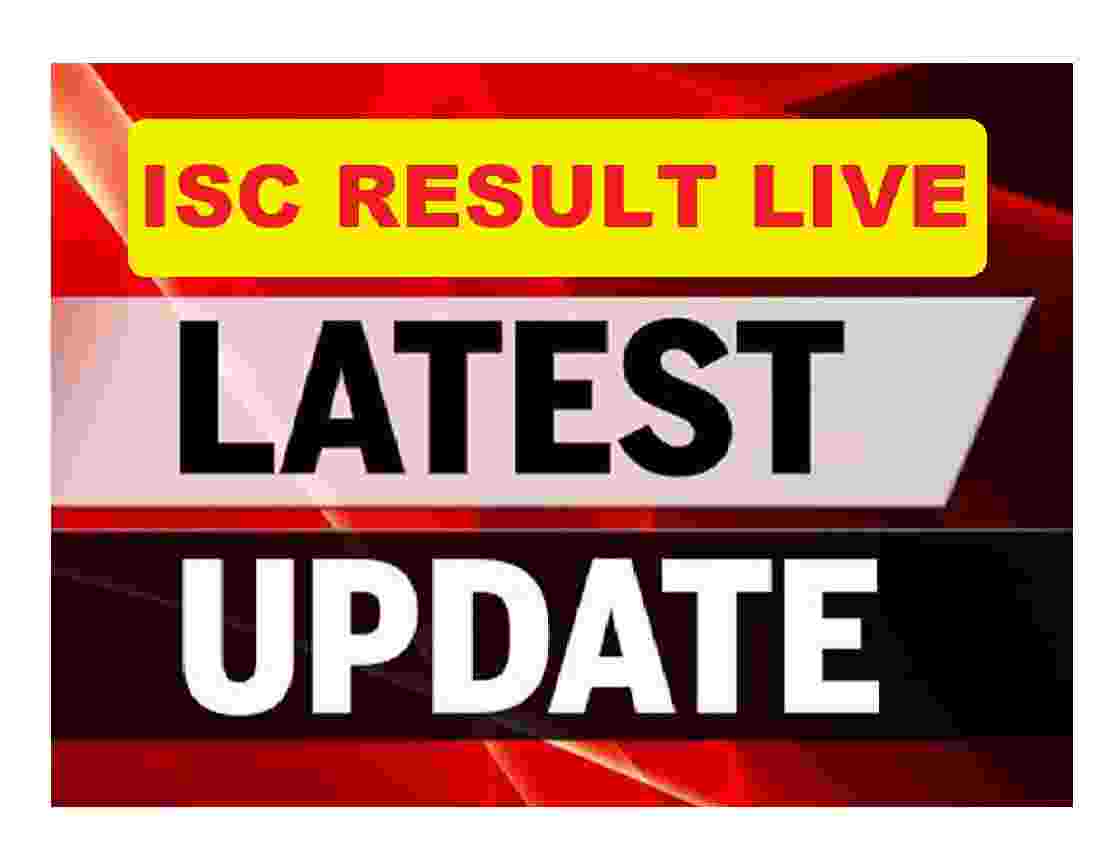 ISC Result 2022 Class-12 Check Latest Update Confirming Date