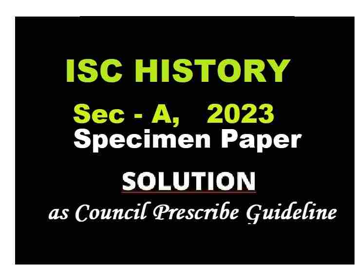 Chemistry Specimen Paper Sec-A 2023 Solved for ISC Class-12