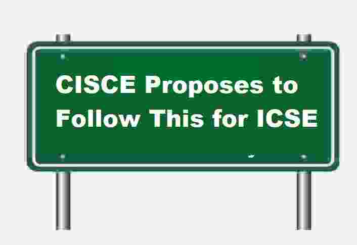 CISCE Proposes to follow This for ICSE School