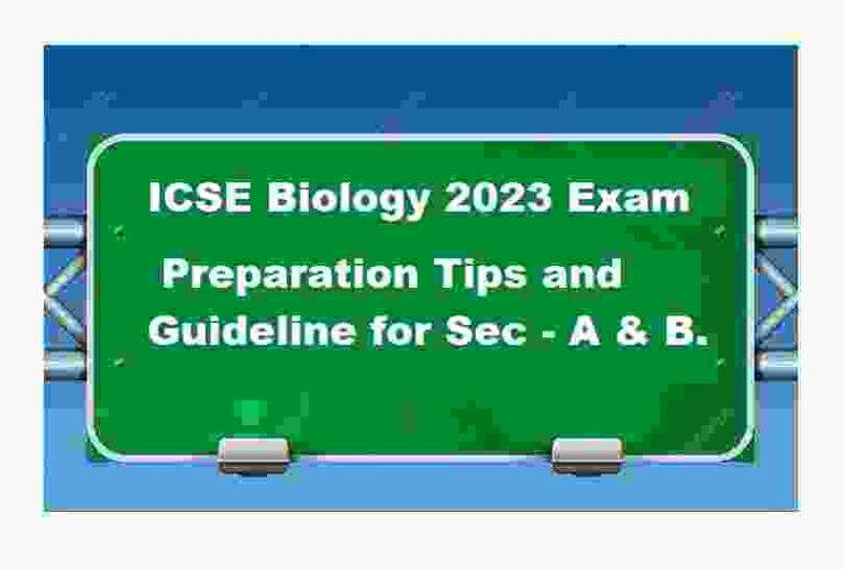 ICSE Biology 2023 Exam Preparation Tips and Guideline ICSEHELP
