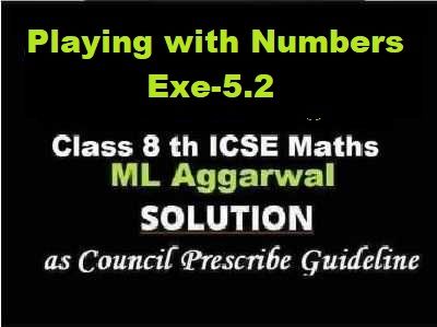Playing with Numbers Exe-5.2