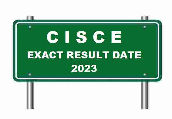 CISCE Result 2023 Exact Date Declare Soon Check Here Now