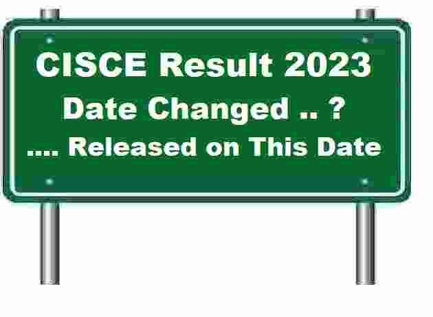 CISCE Result Date Change May be Released on This Date