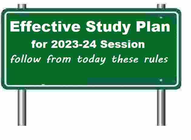 Effective Study Plan for 2023-24 Session Follow Expert Suggestion