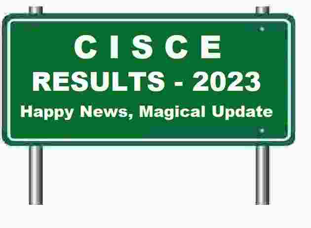 CISCE Result 2023 Magical Update