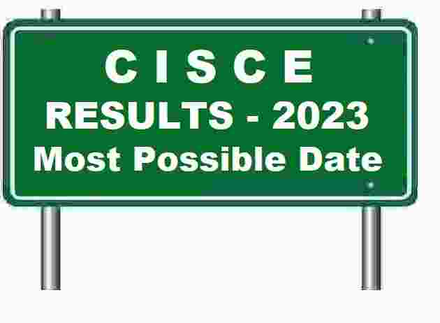 CISCE Result 2023 Notification Most Possible Date