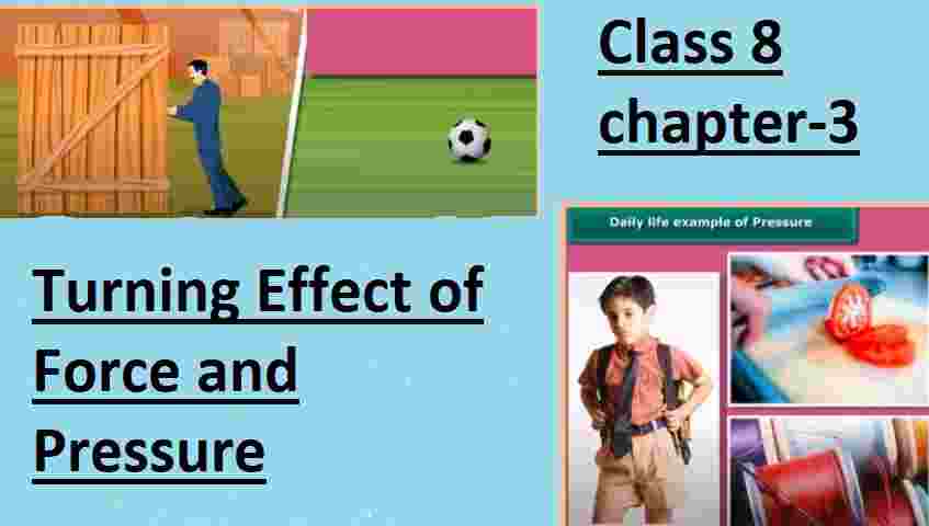 turning-effect-of-force-and-pressure-class-8th-goyal-brothers-physics