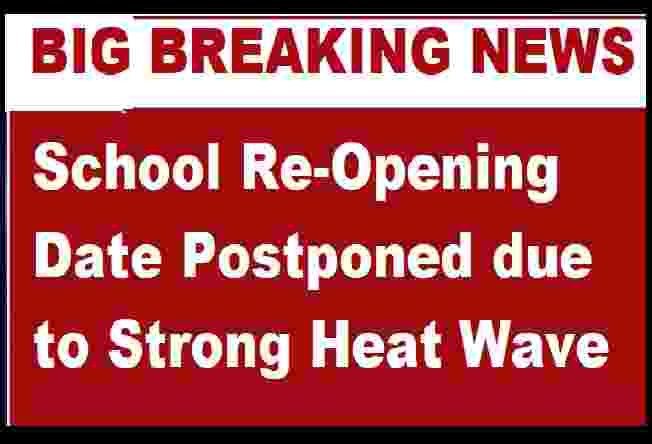 School Reopening Postponed Summer Vacations Extended