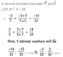 Question 10. Insert five rational numbers between −3/7 and 2/5.