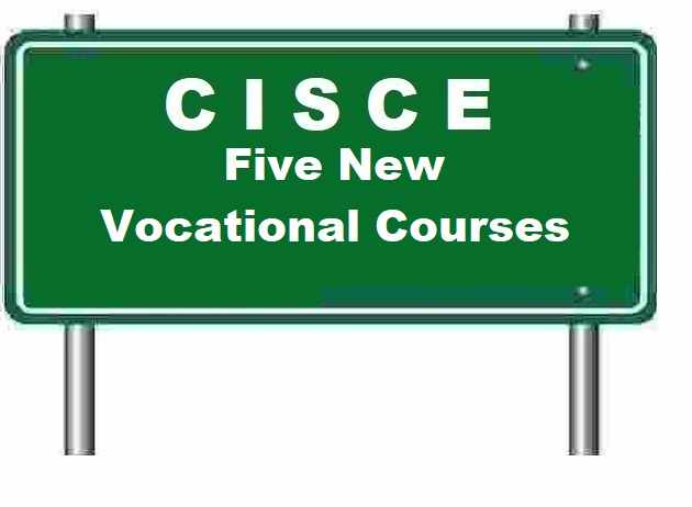CISCE NEP Update Five New Vocational Courses Will Start