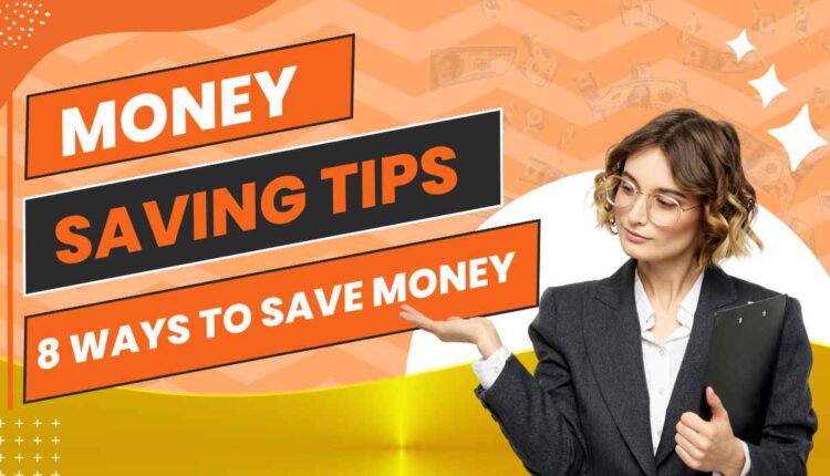 Money Saving Tips 8 Ways To Save Money Icsehelp