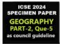 Geography Specimen 2024 Part 2 Que 5 Icse Sample Paper Solved Icsehelp Geography Specimen 2024 Part 2 Que 5 Icse Sample Paper Solved Icsehelp