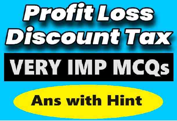 Profit Loss Discount and Tax MCQs Class 8 RS Aggarwal Exe-7E Goyal Brothers ICSE Maths Solutions