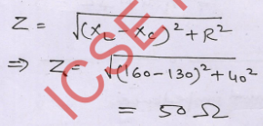 In an L-C-R AC circuit, the reactance of L and Care 160 Ω and 130 Ω respectively and R is 40 Ω. Find the impedance of the circuit.
