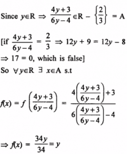 Show that the function f in A = R – {2/3} defined as f(x) =