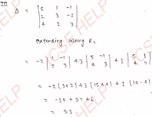 Que-8: Expand the determinants by minors of the given row or column 