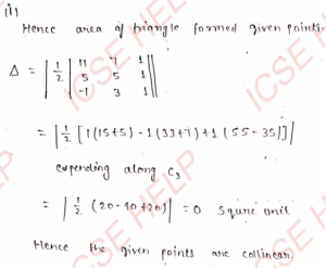 Que-2: Using determinants, prove that the following points are eollinear 