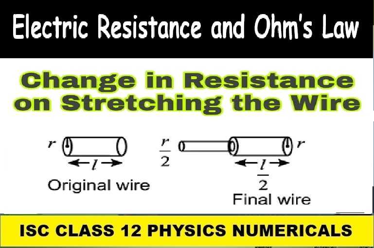 Change in Resistance on Stretching the Wire Numerical Class-12 Nootan ISC Physics