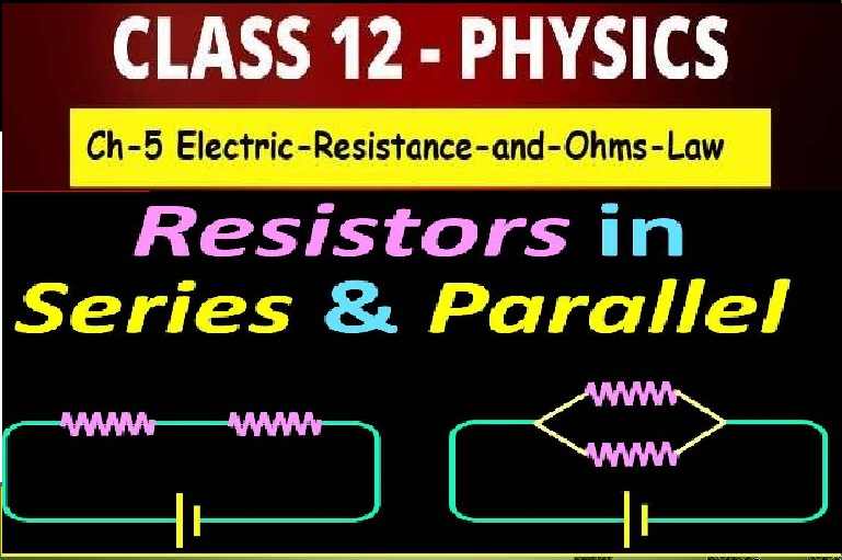 Combination of Resistances Numerical Class-12 Nootan ISC Physics