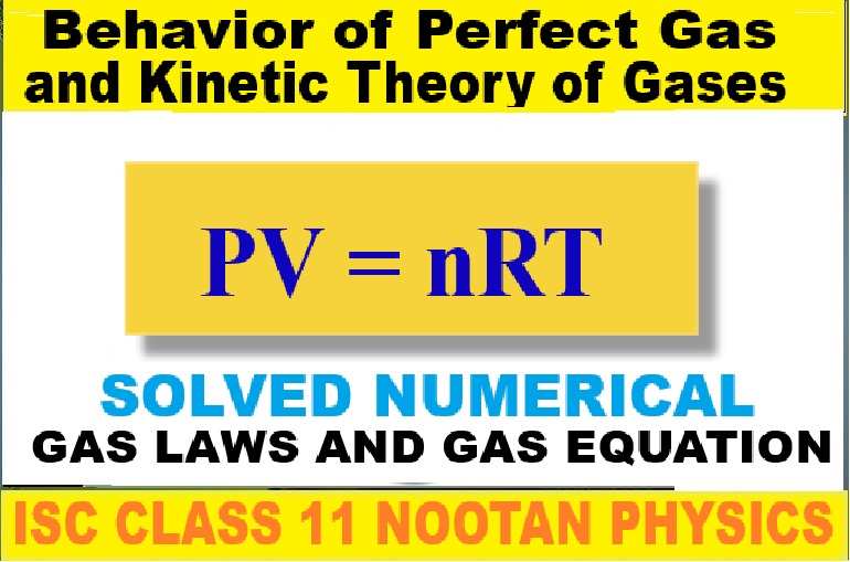Gas Laws and Gas Equation Numerical Class-11 Nootan ISC Physics