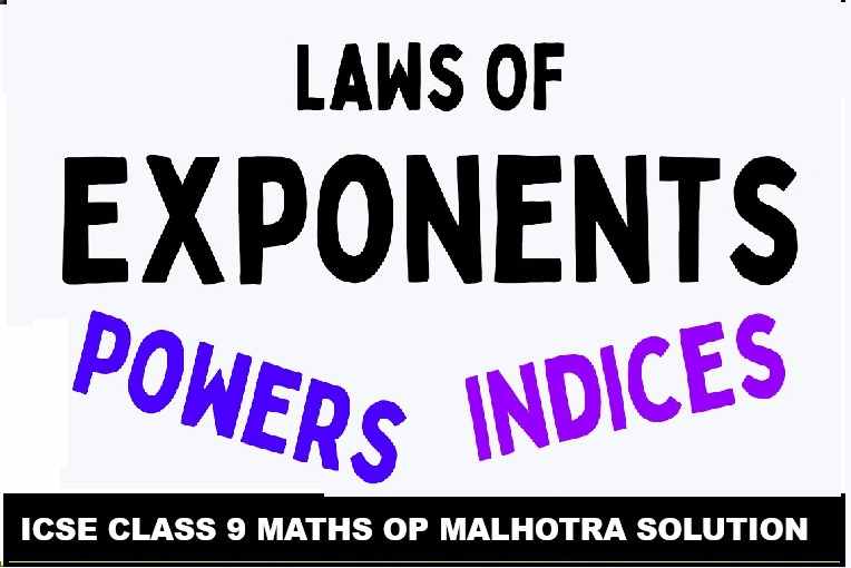 Indices Exponents Class 9 OP Malhotra Exe-6A ICSE Maths Solutions