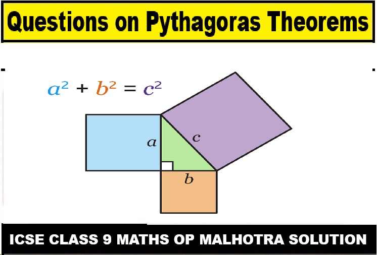 Pythagoras Theorems Class 9 OP Malhotra Exe-10A ICSE Maths Solutions